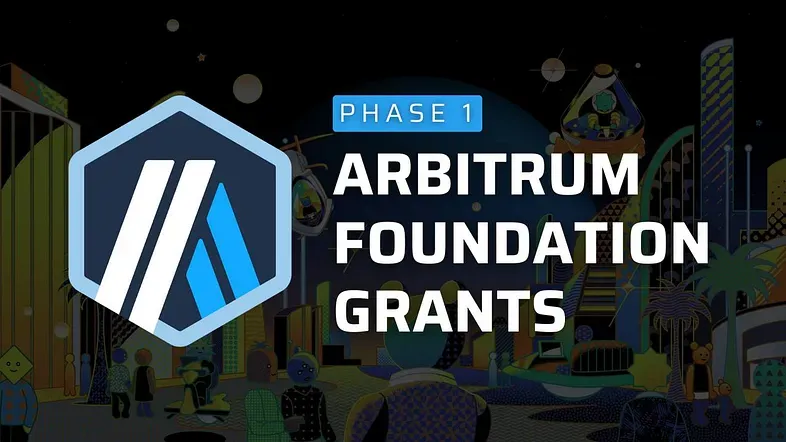 Introducing The Arbitrum Foundation Grants: Phase 1